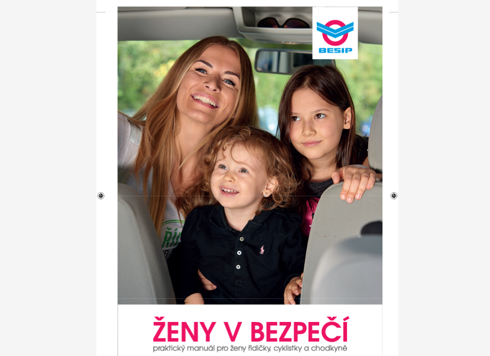 Ženy v bezpečí - praktický manuál pro ženy řidičky, cyklistky a chodkyně