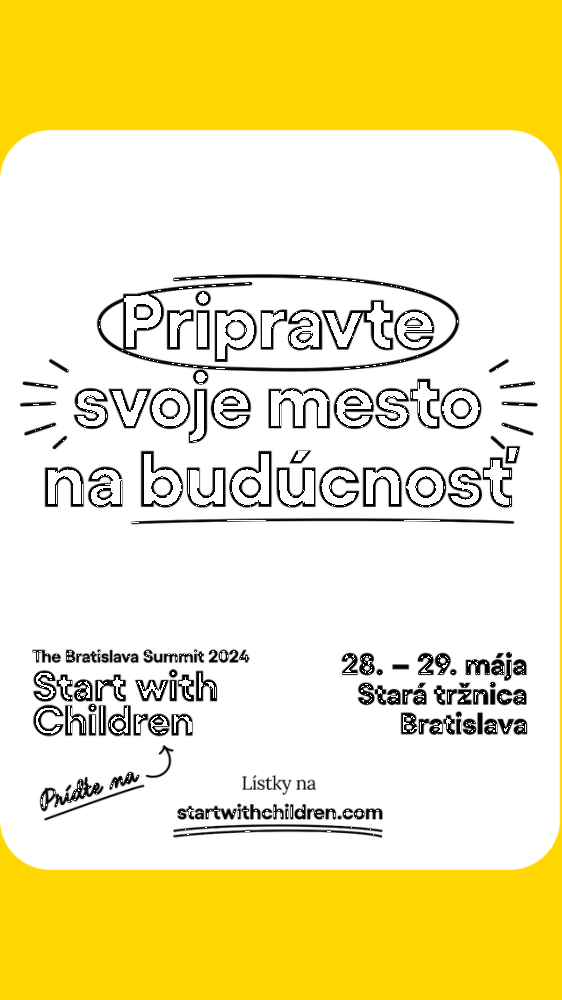 Pokud město funguje pro děti, funguje pro všechny.