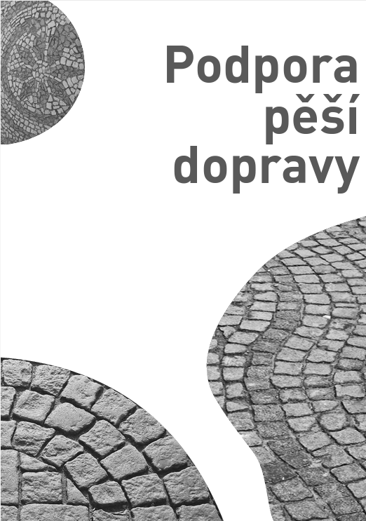 Podpora pěší dopravy