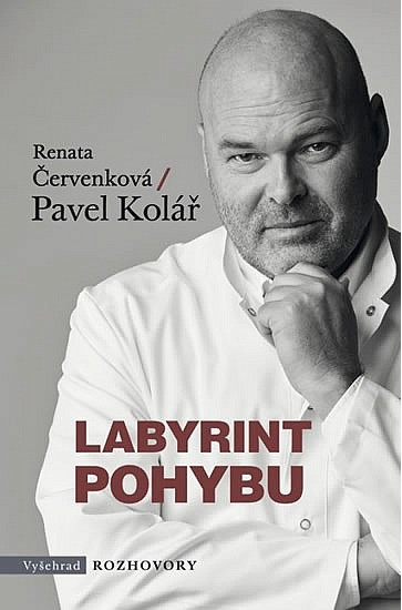 KOLÁŘ, Pavel a Renata ČERVENKOVÁ. Labyrint pohybu.